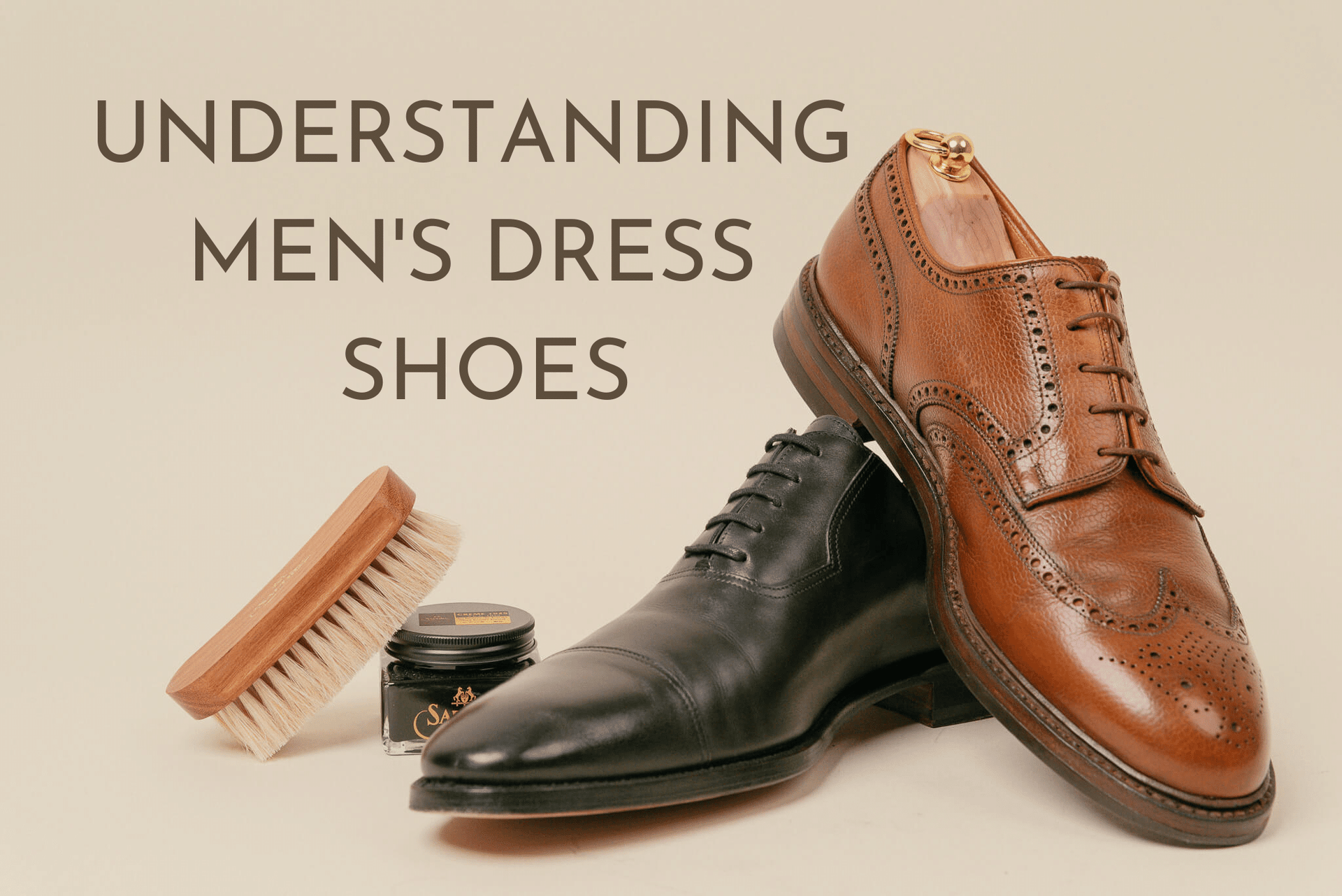 Understanding Men's Dress Shoes – Brillaré Shoe Care - Official Saphir  Reseller