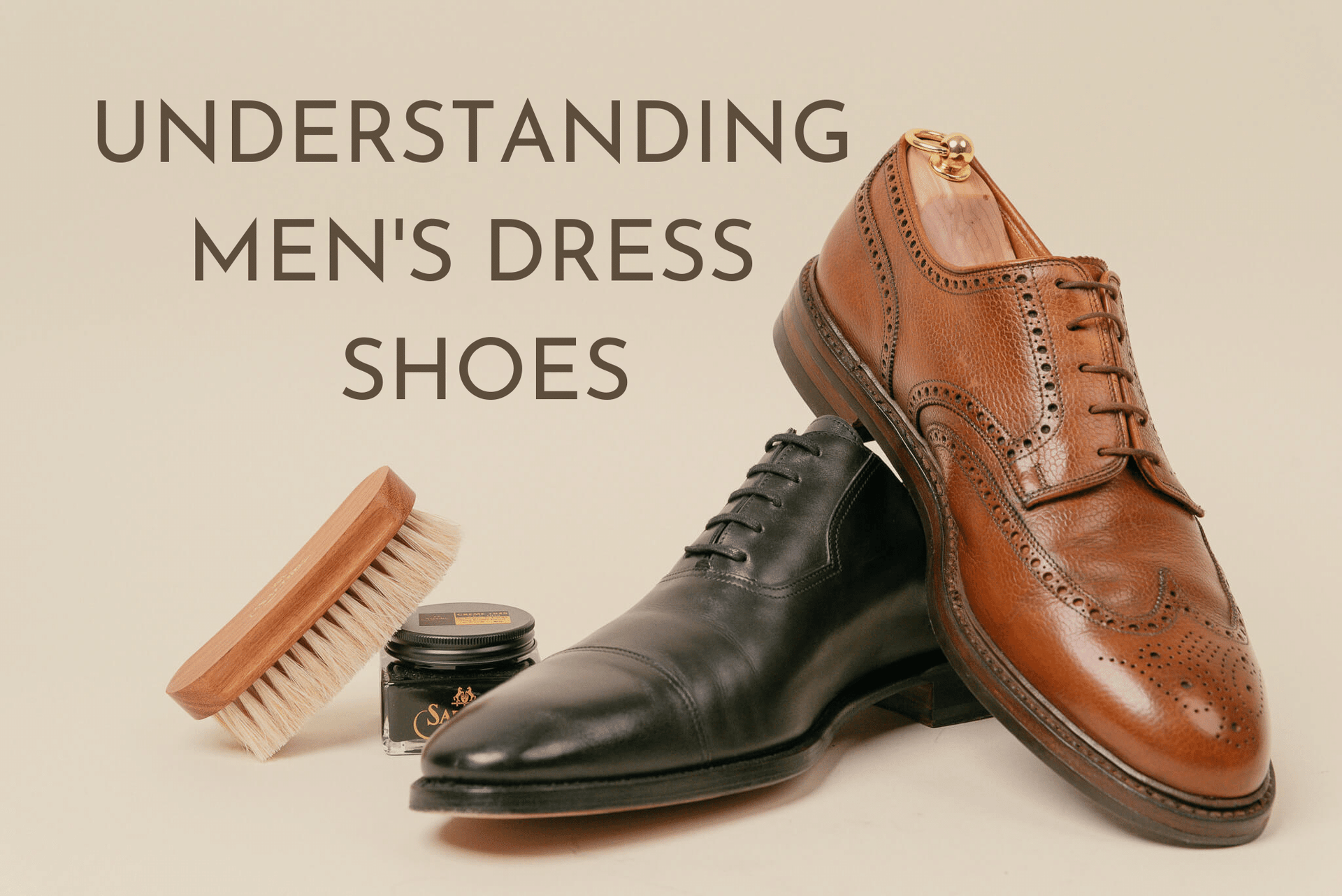 Understanding Men's Dress Shoes – Brillaré Shoe Care - Official