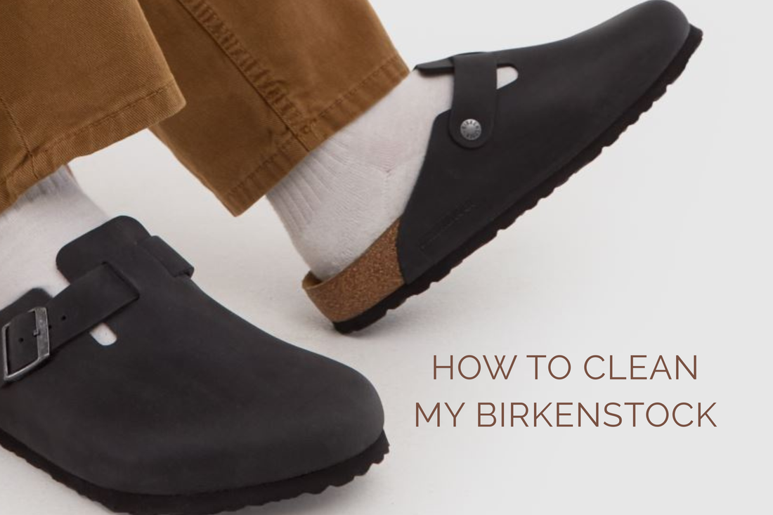 How to Clean My Birkenstock