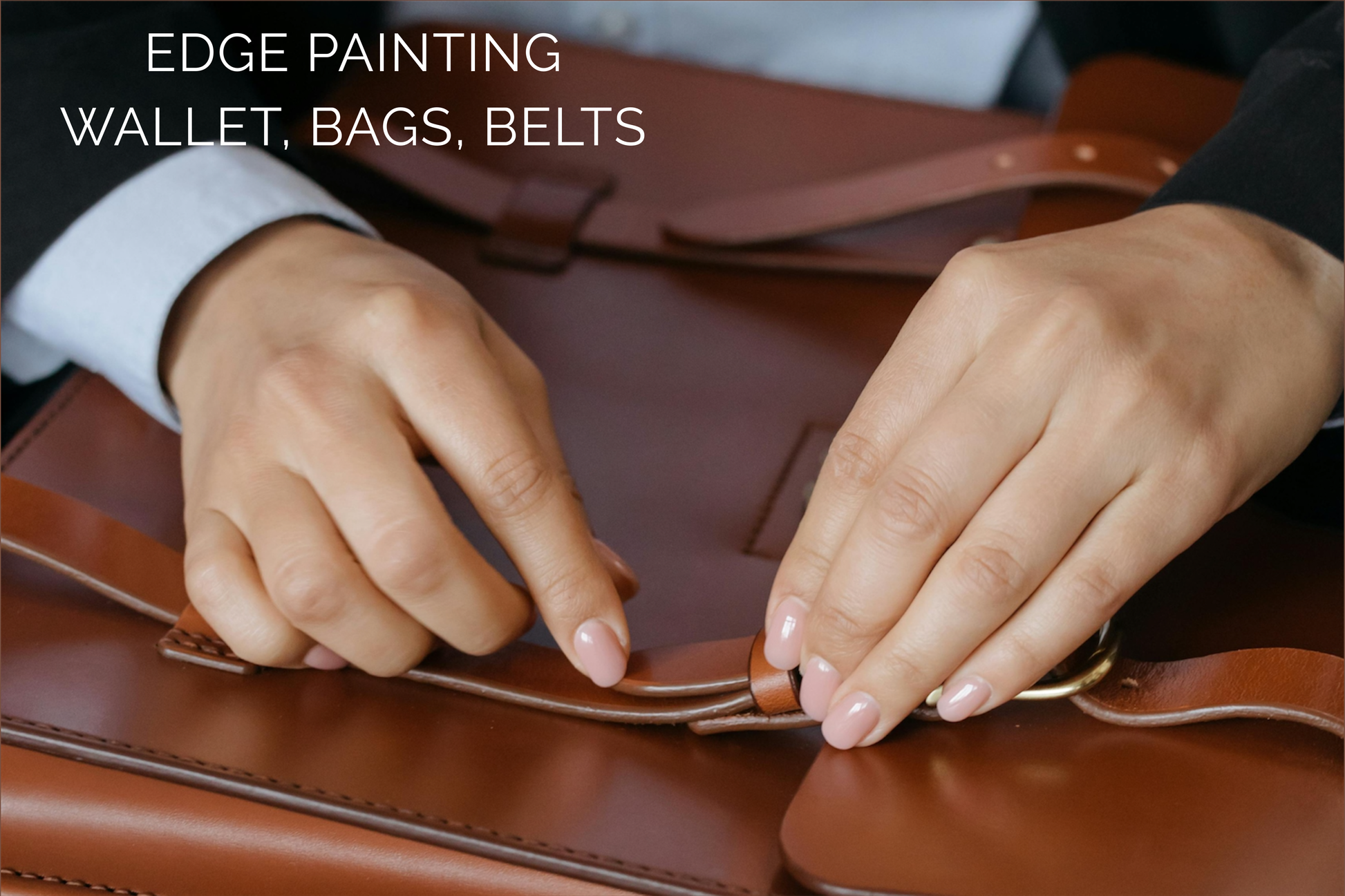 Brillaré Services Edge Painting Wallet, Bags, Belts - Brillaré Leather Care - 1 